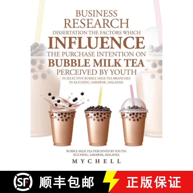 【3-4周达】Business Research Dissertation the Factors Which Influence the Purchase Intention on Bubbl... [9781543764611]