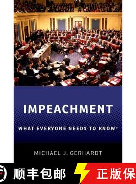 【3-4周达】弹劾：人人需知系列 Impeachment: What Everyone Needs to Know(r) [9780190903657]