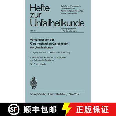 【3-4周达】Verhandlungen der Österreichischen Gesellschaft für Unfallchirurgie: 7. Tagung am 8. und... [9783540059615]
