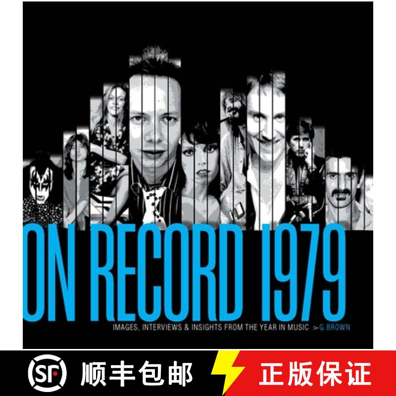 【3-4周达】On Record - Vol. 7: 1979: Images, Interviews & Insights from the Year in Music [9798988532903]