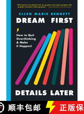 【3-4周达】Dream First, Details Later: How to Quit Overthinking and Make It Happen [9780593083451]