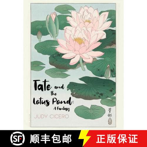 【3-4周达】Tate and the Lotus Pond: A Fantasy [9781647021177]