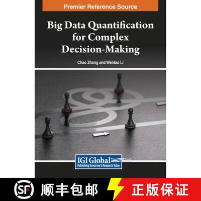 【3-4周达】精装 Big Data Quantification for Complex Decision-Making [9798369315828]