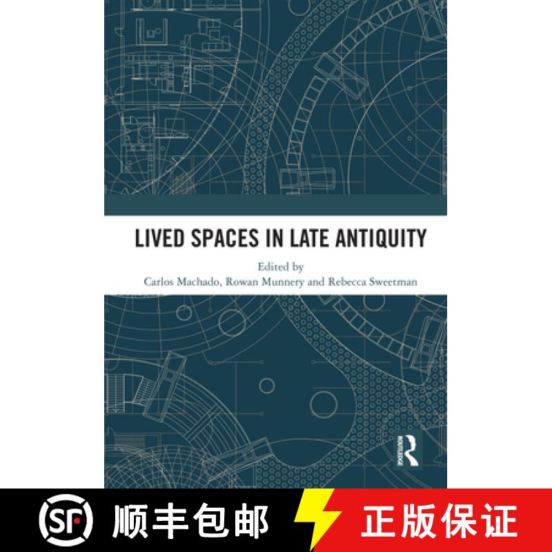 【3-4周达】THE ROUTLEDGE COMPANION TO LIVED SPACES IN LATE ANTIQUITY [9781138385306]