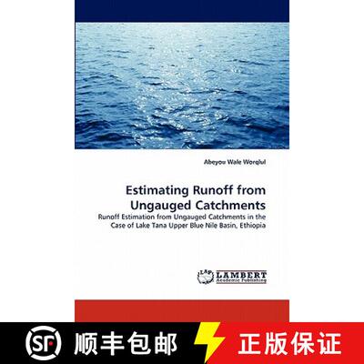 预订 Estimating Runoff from Ungauged Catchments [9783843388009]
