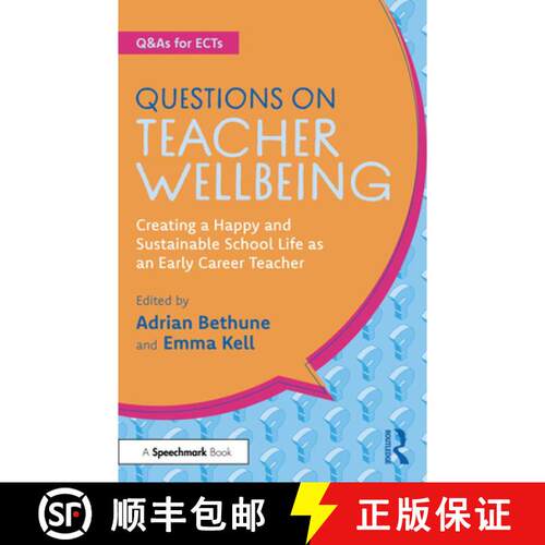 【3-4周达】Questions on Teacher Wellbeing: Creating a Happy and Sustainable School Life as an Early C... [9781032973241]