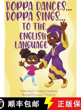 【3-4周达】Boppa Dances... Boppa Sings... to the English Language [9780578866635]