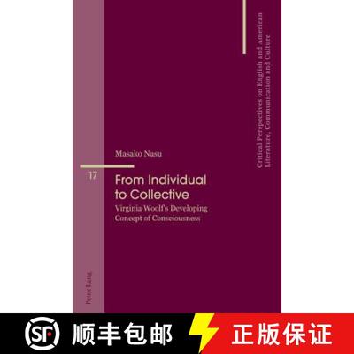 【3-4周达】From Individual to Collective : Virginia Woolf's Developing Concept of Consciousness [9783034321211]