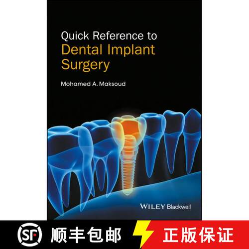 【3-4周达】Quick Reference To Dental Implant Surgery [Wiley牙科医学] [9781119290124]