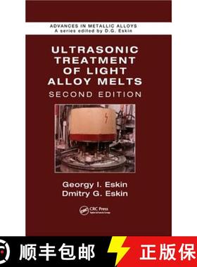 【3-4周达】Ultrasonic Treatment of Light Alloy Melts [9781466577985]