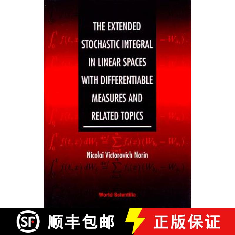 【3-4周达】Extended Stochastic Integral In Linear Spaces With Differentiable Measures And Related Top... [9789810225681]