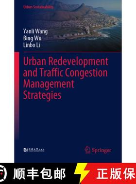【3-4周达】Urban Redevelopment and Traffic Congestion Management Strategies [9789811917295]