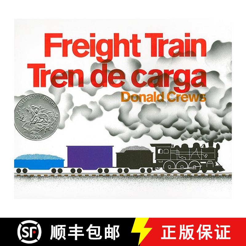 【3-4周达】Freight Train/Tren de Carga: A Cledecott Honor Award Winner (Bilingual English-Spanish) [9780060562045]