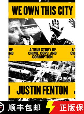 【3-4周达】We Own This City: A True Story of Crime, Cops, and Corruption in an American City [9780593133668]