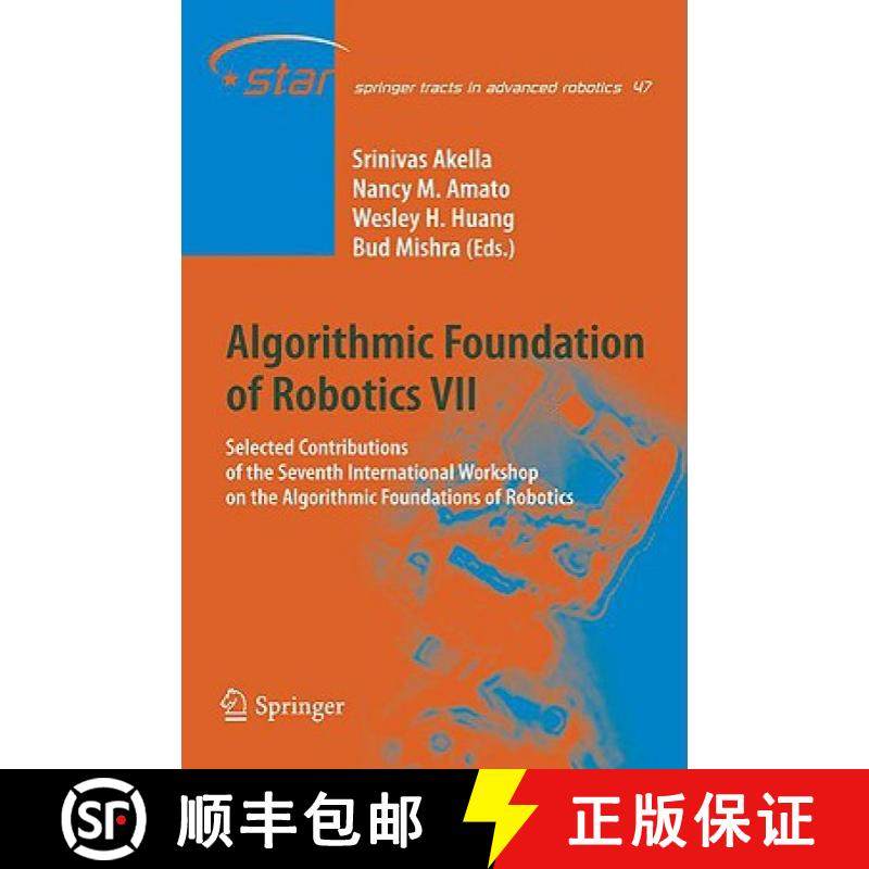 【3-4周达】Algorithmic Foundation of Robotics VII : Selected Contributions of the Seventh Internation... [9783540684046]
