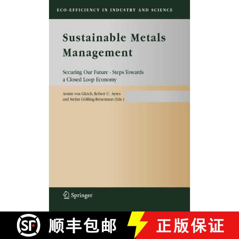 【3-4周达】Sustainable Metals Management : Securing Our Future - Steps Towards a Closed Loop Economy [9789048170104]