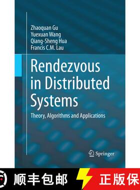【3-4周达】Rendezvous in Distributed Systems: Theory, Algorithms and Applications (Softcover reprint ... [9789811099397]