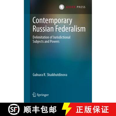 【3-4周达】精装 Contemporary Russian Federalism : Delimitation of Jurisdictional Subjects and Powers [9789462653740]