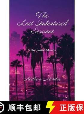 预订 The Last Indentured Servant [9781734382761]