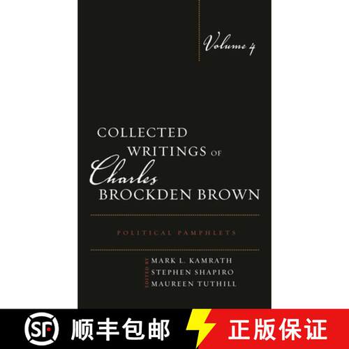 【3-4周达】精装 Collected Writings of Charles Brockden Brown: Political Pamphlets, Volume 4 [9781611484502]