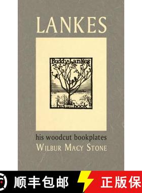 预订 Lankes, His Woodcut Bookplates [9781633913691]