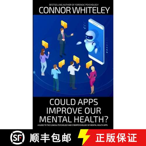 【3-4周达】Could Apps Improve Our Mental Health?: A Clinical Psychology and Cyberpsychology Guide to ... [9781918599121]