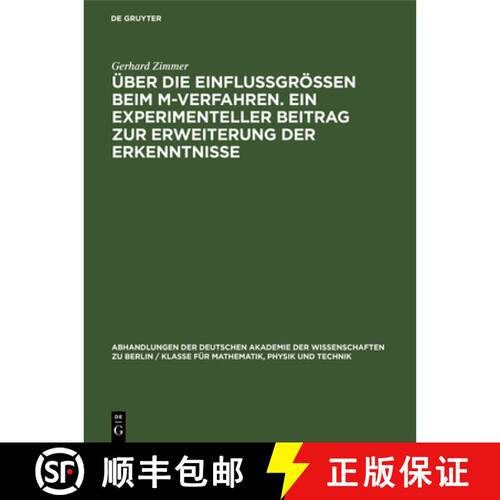 【3-4周达】精装 Über die Einflussgrössen beim M–Verfahren. Ein experimenteller Beitrag zur Erweite... [9783112648933]