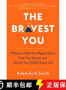 【3-4周达】The Bravest You: Five Steps to Fight Your Biggest Fears, Find Your Passion, and Unlock You... [9780143129899]