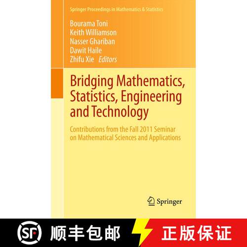 【3-4周达】Bridging Mathematics, Statistics, Engineering and Technology : Contributions from the Fall... [9781489995117]
