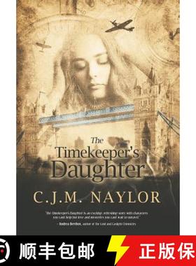 【3-4周达】The Timekeeper's Daughter [9780692120743]
