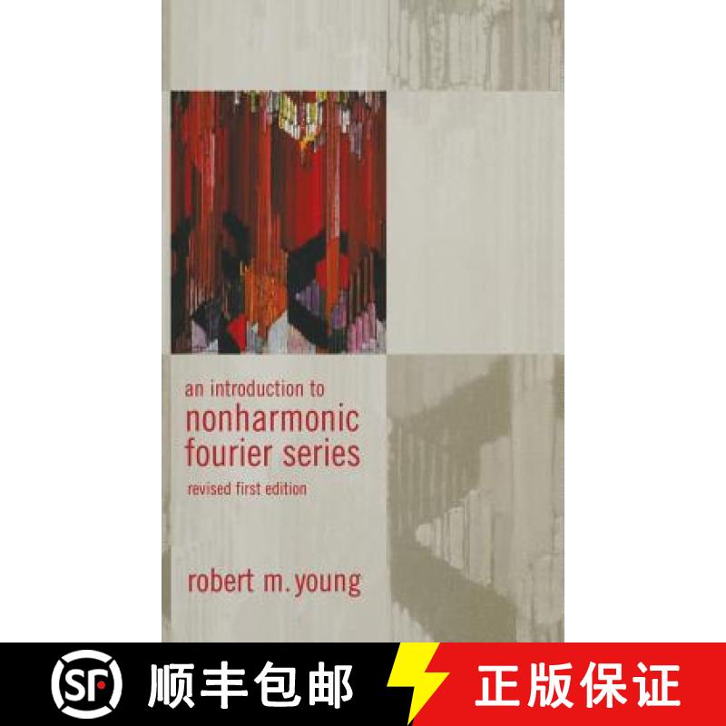 【3-4周达】An Introduction to Non-Harmonic Fourier Series, Revised Edition, 93 [9780127729558]