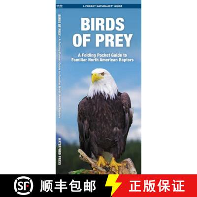 【3-4周达】Birds of Prey : A Folding Pocket Guide to Familiar North American Raptors [9781583551899]