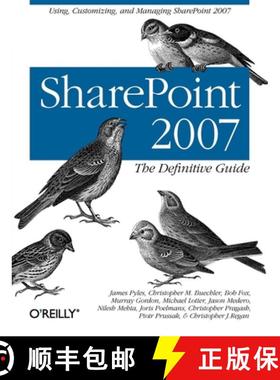 预订 SharePoint 2007: The Definitive Guide: Using, Customizing, and Managing SharePoint 2007 [9780596529581]