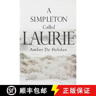 【3-4周达】A Simpleton Called Laurie [9781788301657]