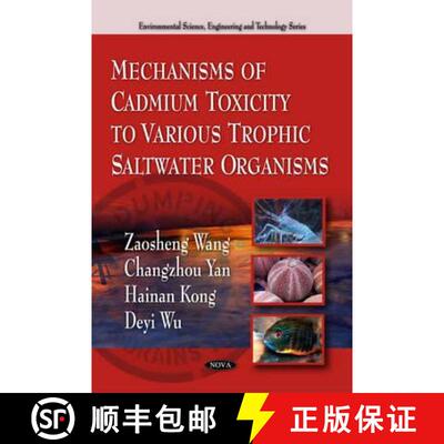 【3-4周达】Mechanisms of Cadmium Toxicity to Various Trophic Saltwater Organisms  100 Day book Checke... [9781608766468]
