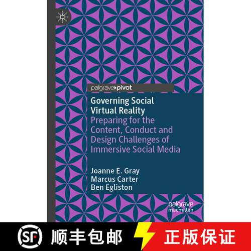 【3-4周达】Governing Social Virtual Reality: Preparing for the Content, Conduct and Design Challenges... [9783031618338]
