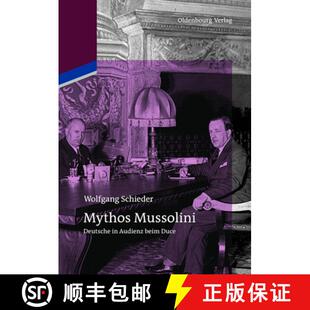 Deutsche 9783486709377 Mythos Duce Mussolini Beim 预订 Audienz