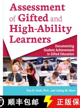 【3-4周达】Assessment of Gifted and High-Ability Learners: Documenting Student Achievement in Gifted ... [9781618218810]
