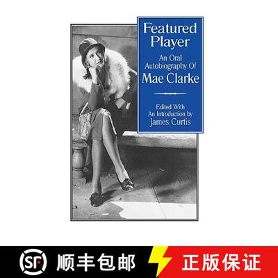 【3-4周达】Featured Player : An Oral Autobiography of Mae Clarke [9780810830448]