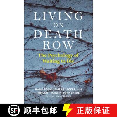 【3-4周达】Living on Death Row: The Psychology of Waiting to Die [9781433829000]