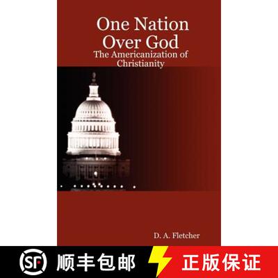 【3-4周达】One Nation Over God: The Americanization of Christianity [9781411679788]