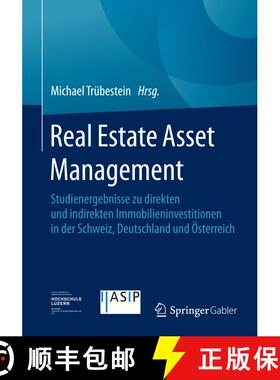 【3-4周达】Real Estate Asset Management : Studienergebnisse zu direkten und indirekten Immobilieninve... [9783658087838]