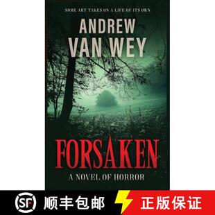 【3-4周达】Forsaken: A Novel of Horror [9780984015795]