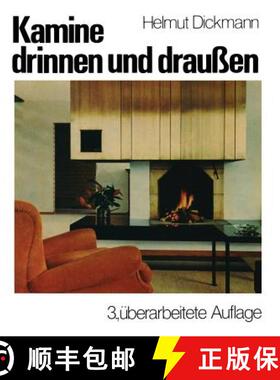 【3-4周达】Kamine Drinnen Und Draussen (3. Auflage 1976) (3. Auflage 1976) [9783528084585]