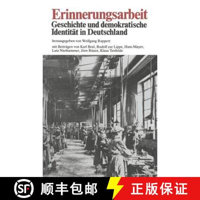 【3-4周达】Erinnerungsarbeit : Geschichte und demokratische Identität in Deutschland [9783810003805]