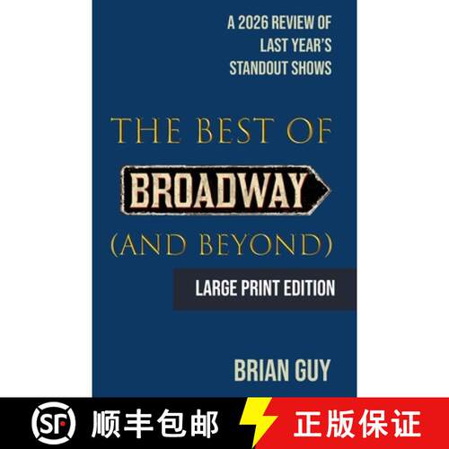 【3-4周达】The Best of Broadway (and Beyond): A 2026 Review of Last Year's Standout Shows [9798994916407]