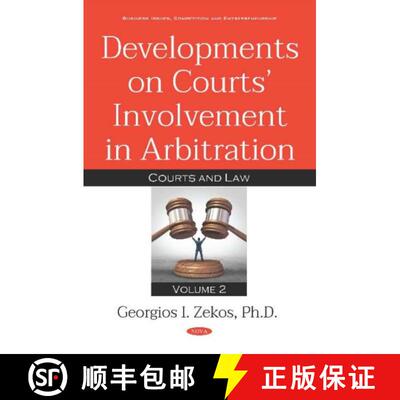 【3-4周达】Developments on Courts Involvement in Arbitration: Volume 2 -- Courts and Law [9781536148312]