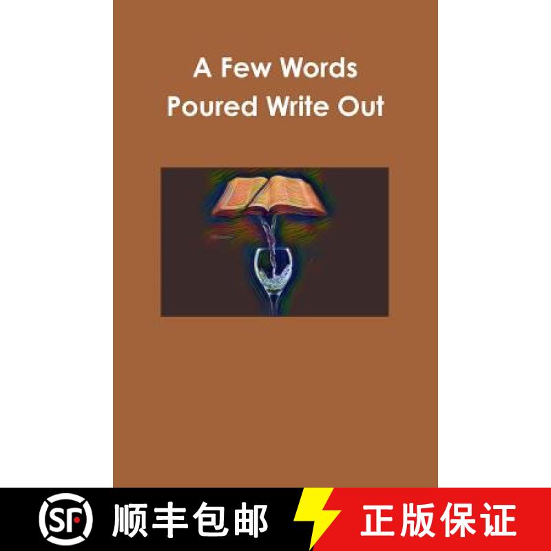 【2-3周达】A Few Words Poured Write Out [9781387678976]