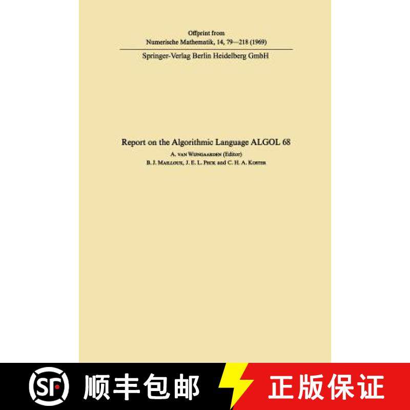 【3-4周达】Report on the Algorithmic Language ALGOL 68 [9783662386460]