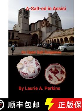 【3-4周达】A-Salt-ed in Assisi: An Open Salt Suspense [9781304442840]